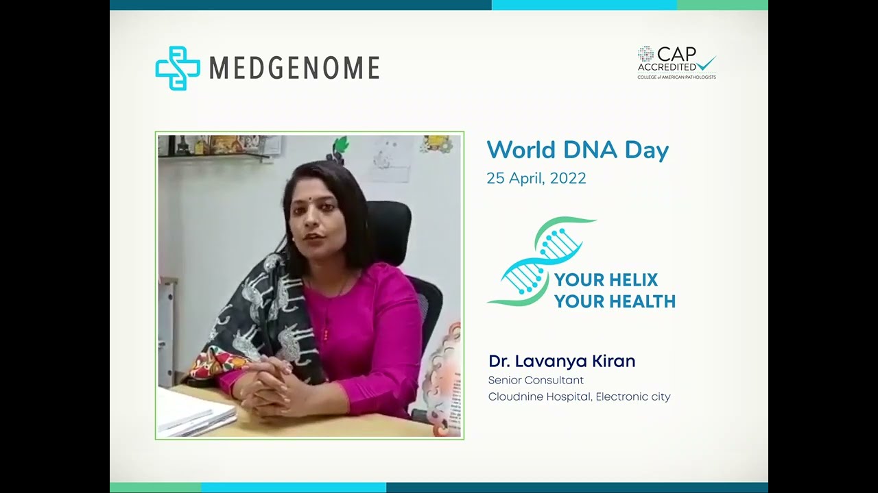 Dr. Lavanya Kiran, speaking about importance of Genetic testing on the World DNA Day