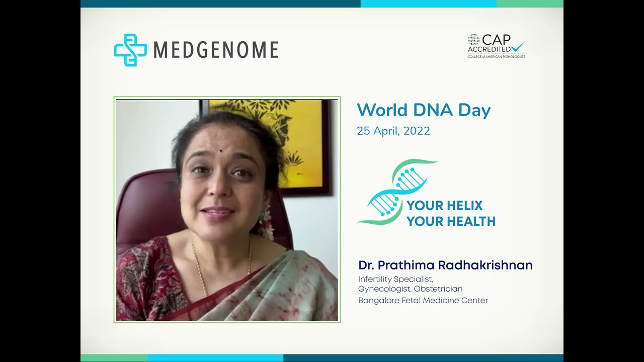 Dr. Prathima Radhakrishnan, speaking about importance of Genetic testing on the World DNA Day