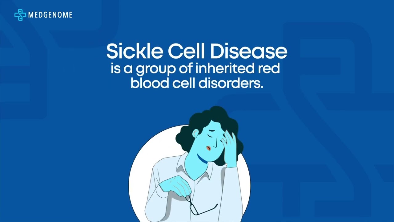 What is Sickle Cell Disease | MedGenome