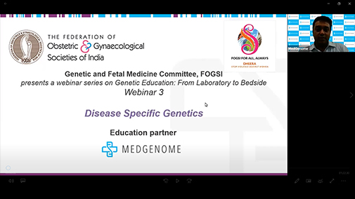 FOGSI Webinar 3 - Disease Specific Genetics