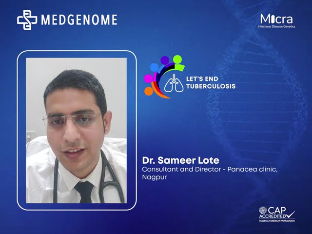 Dr. Sameer Deepak Lote - Talks about MDR-TB incidence in India and the world.