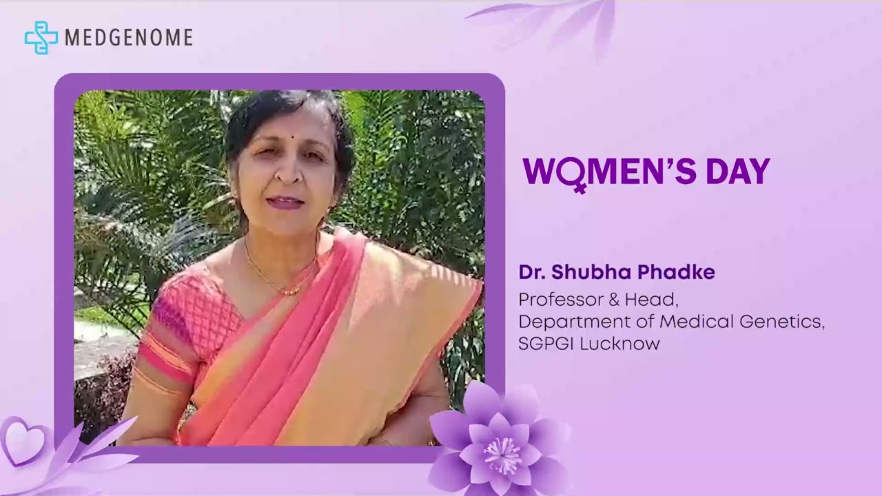 Dr. Shubha Phadke on International Women's Day | MedGenome