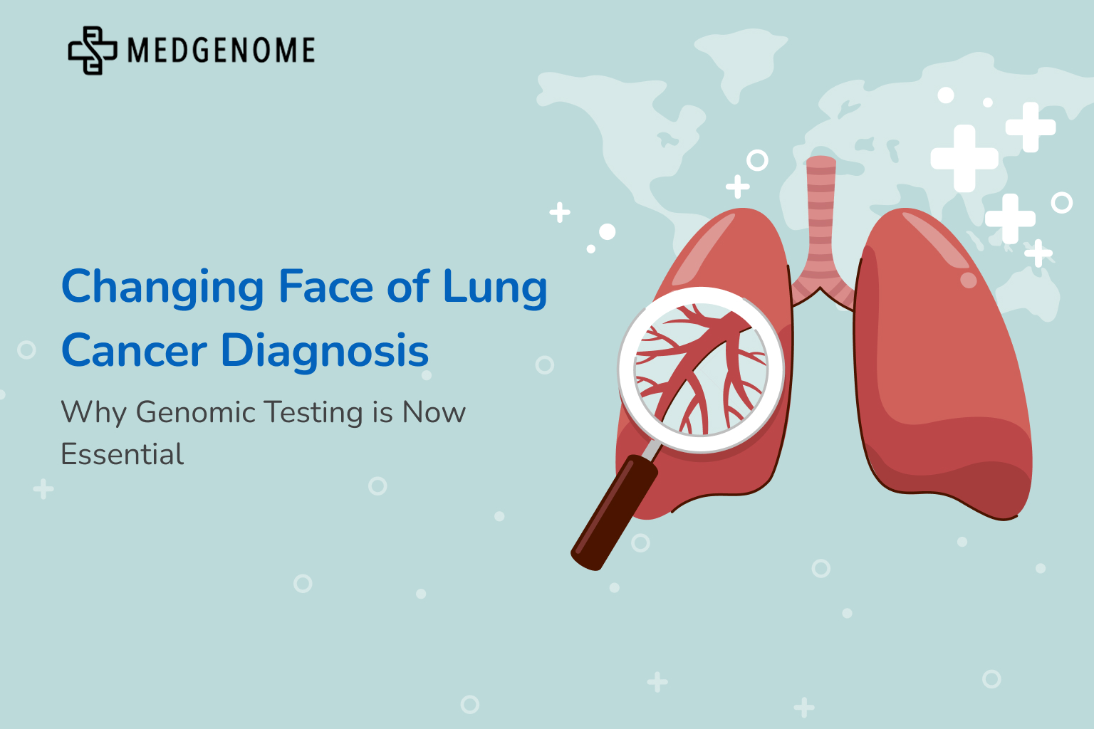 Changing Face of Lung Cancer Diagnosis: Why Genomic Testing is Now Essential